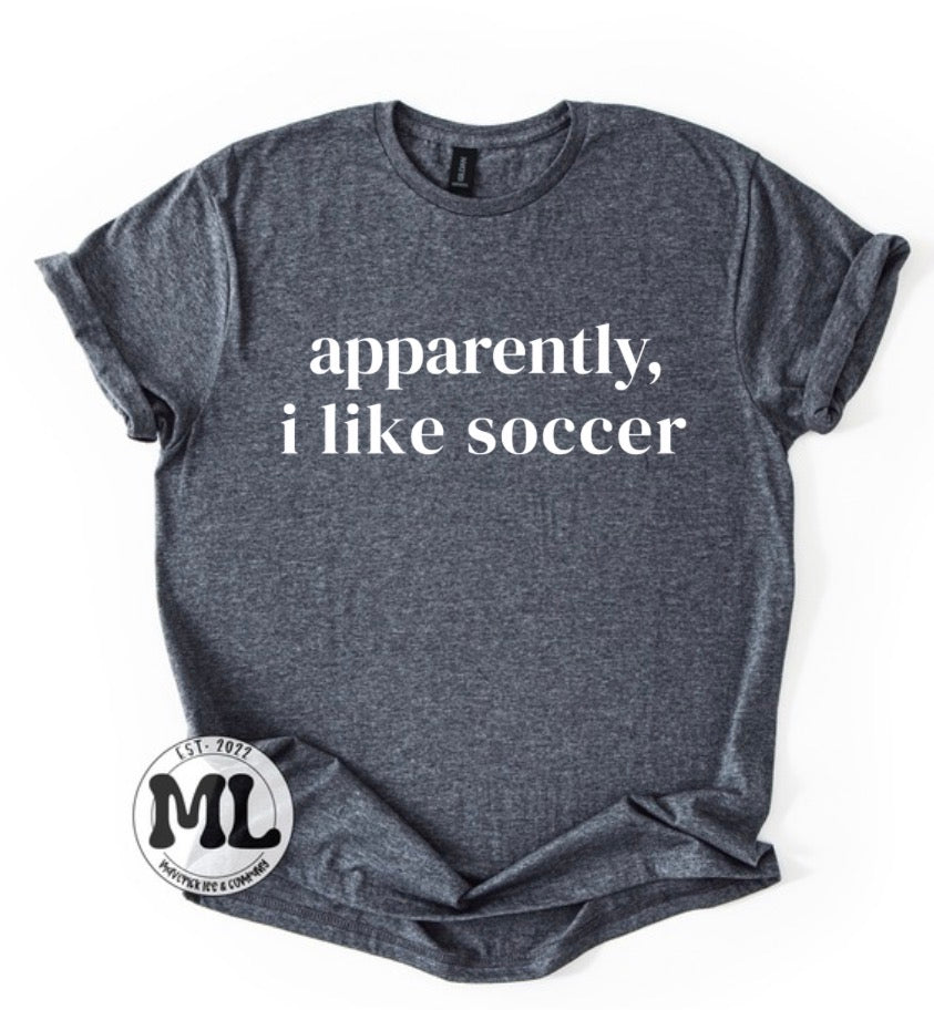 Apparently I like soccer