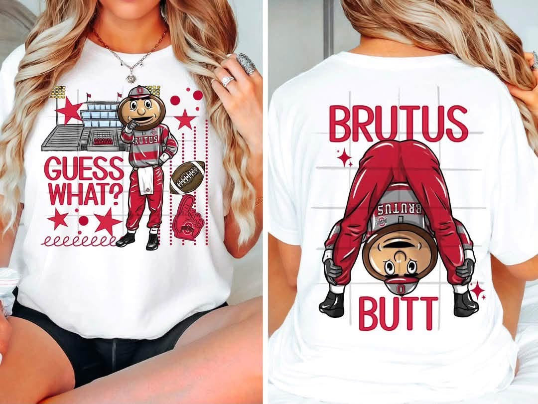 Guess what - Ohio butt