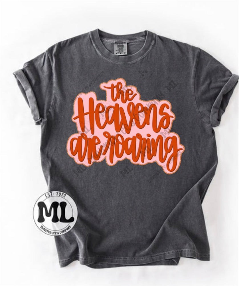 The heavens are roaring