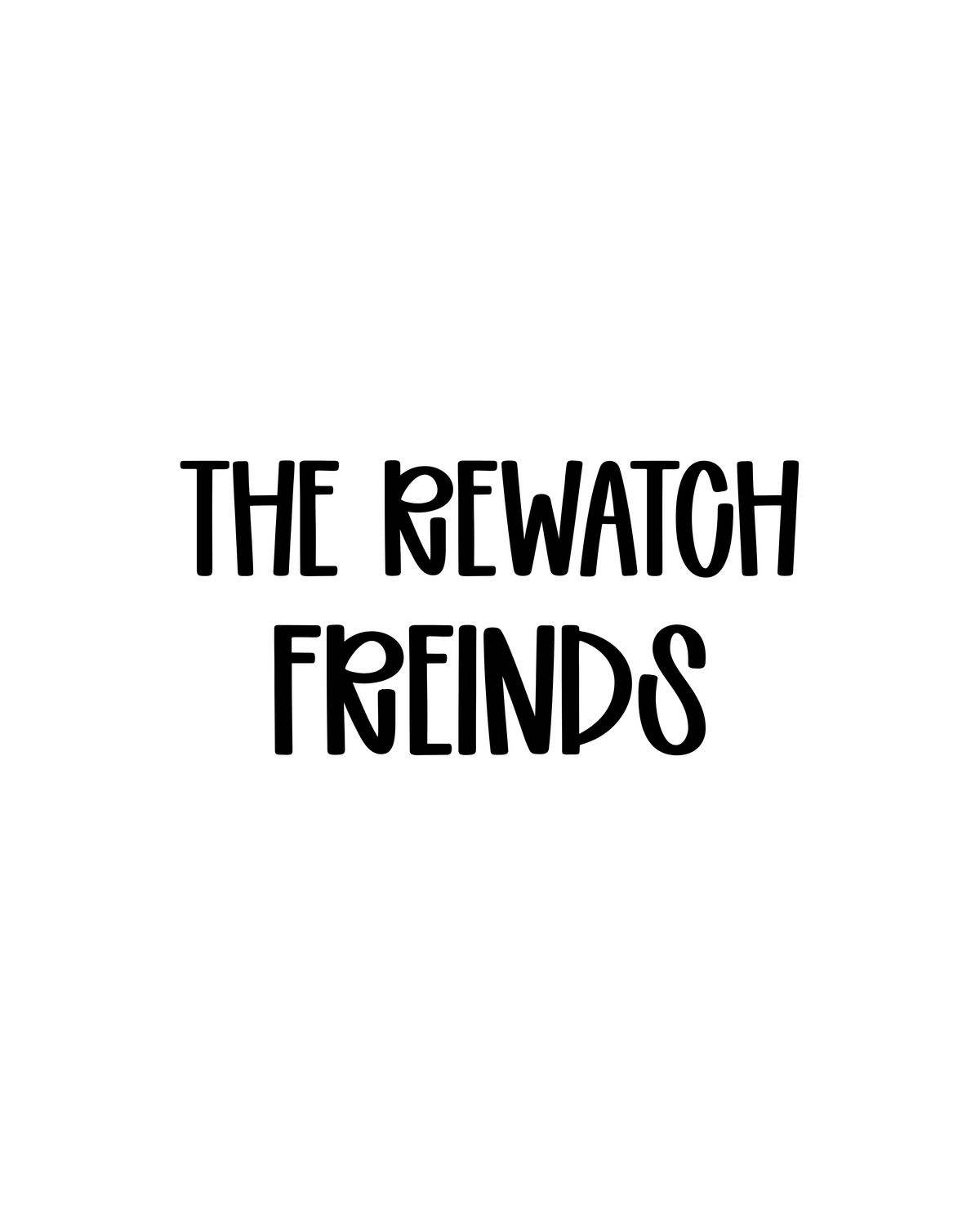 FRIENDS | THE REWATCH
