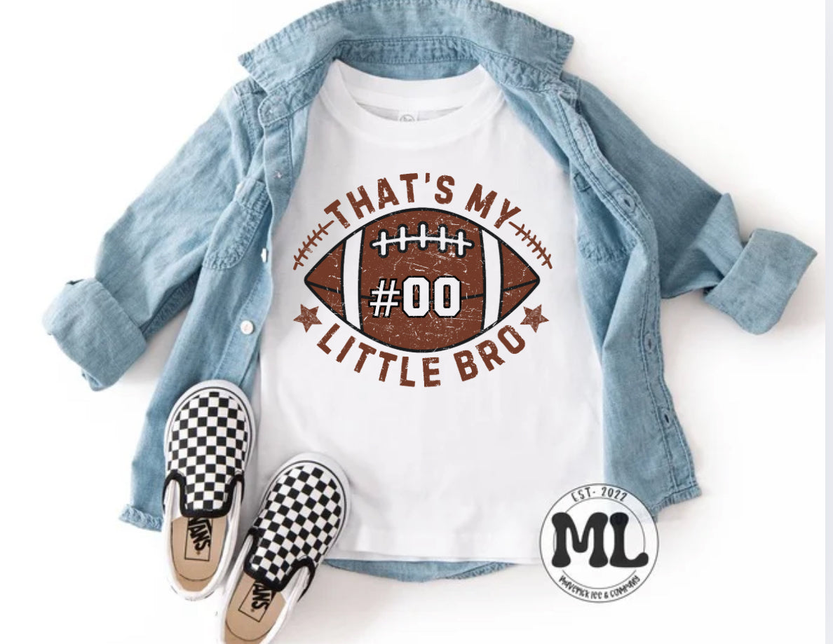 That’s my little bro custom number