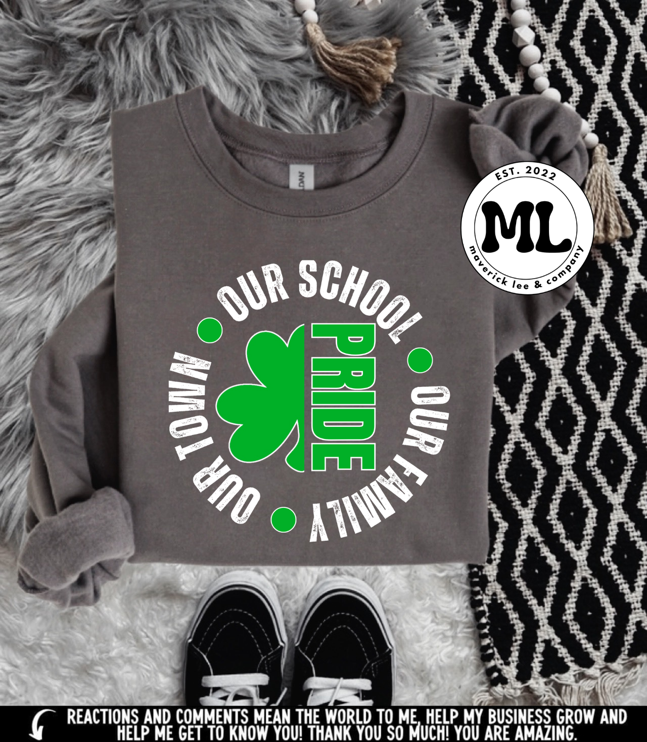 Irish pride – our school, our family, our town.