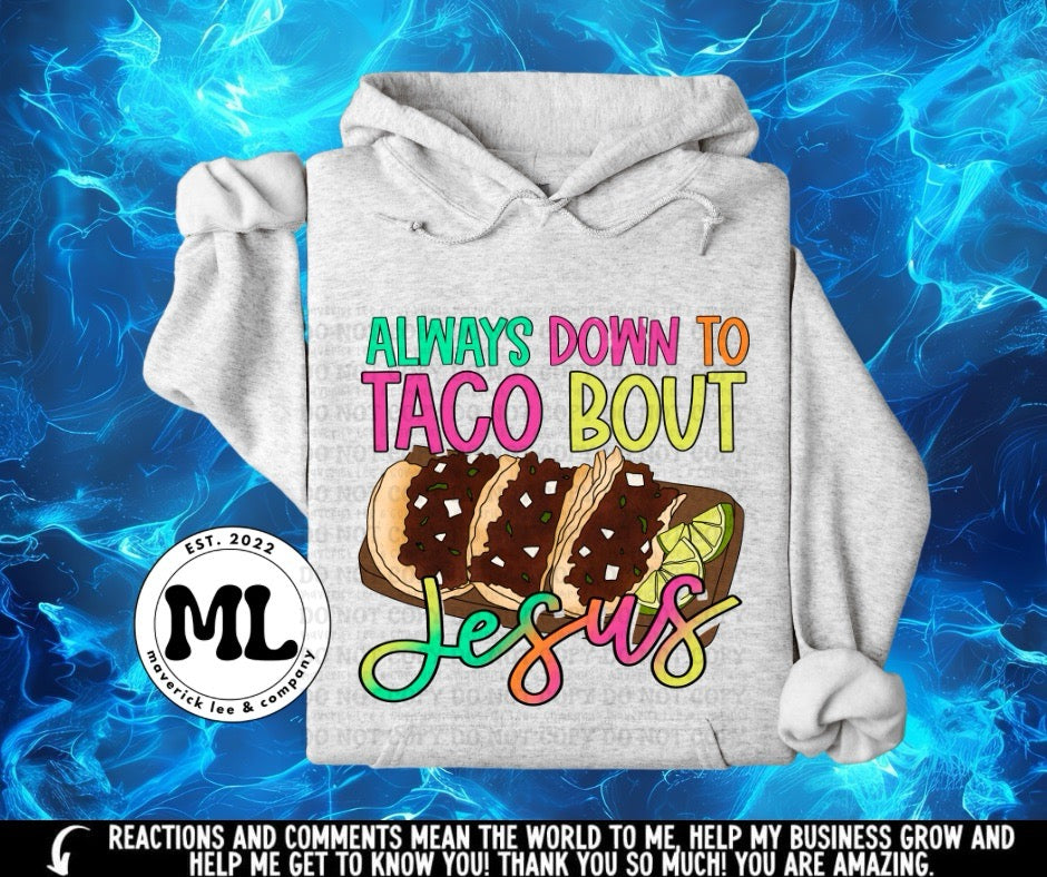 Taco bout Jesus