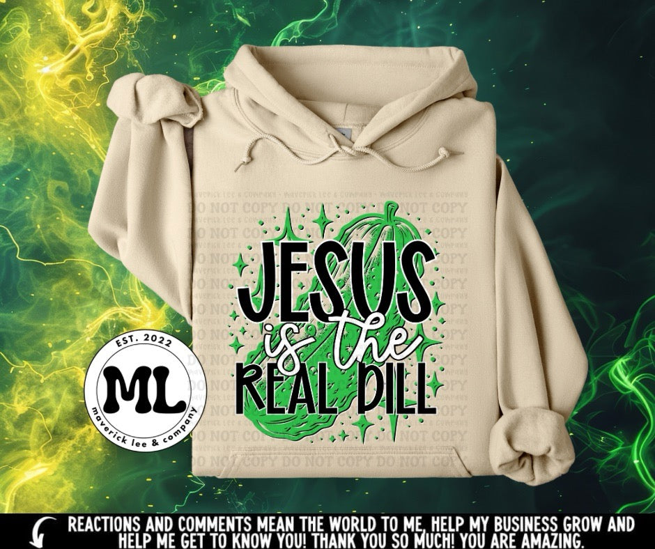 Jesus is the real Dill