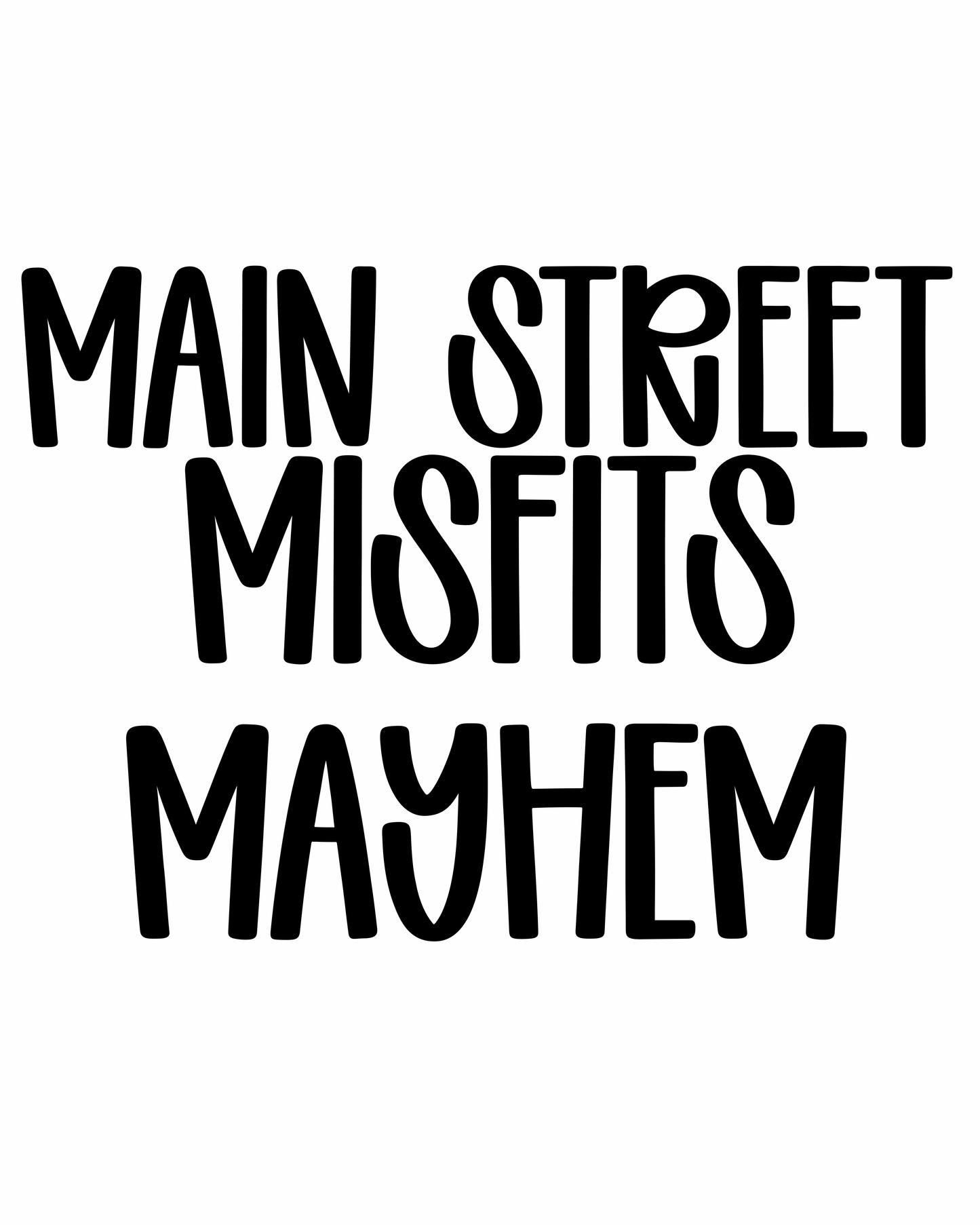 MAYHEM | MAIN STREET MISFITS