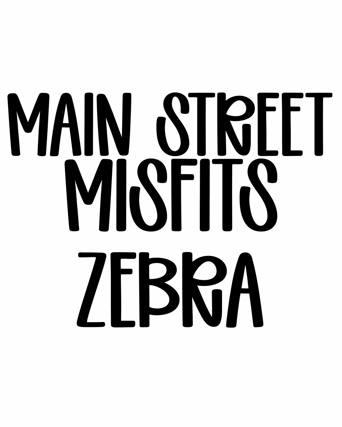 ZEBRA | MAIN STREET MISFITS