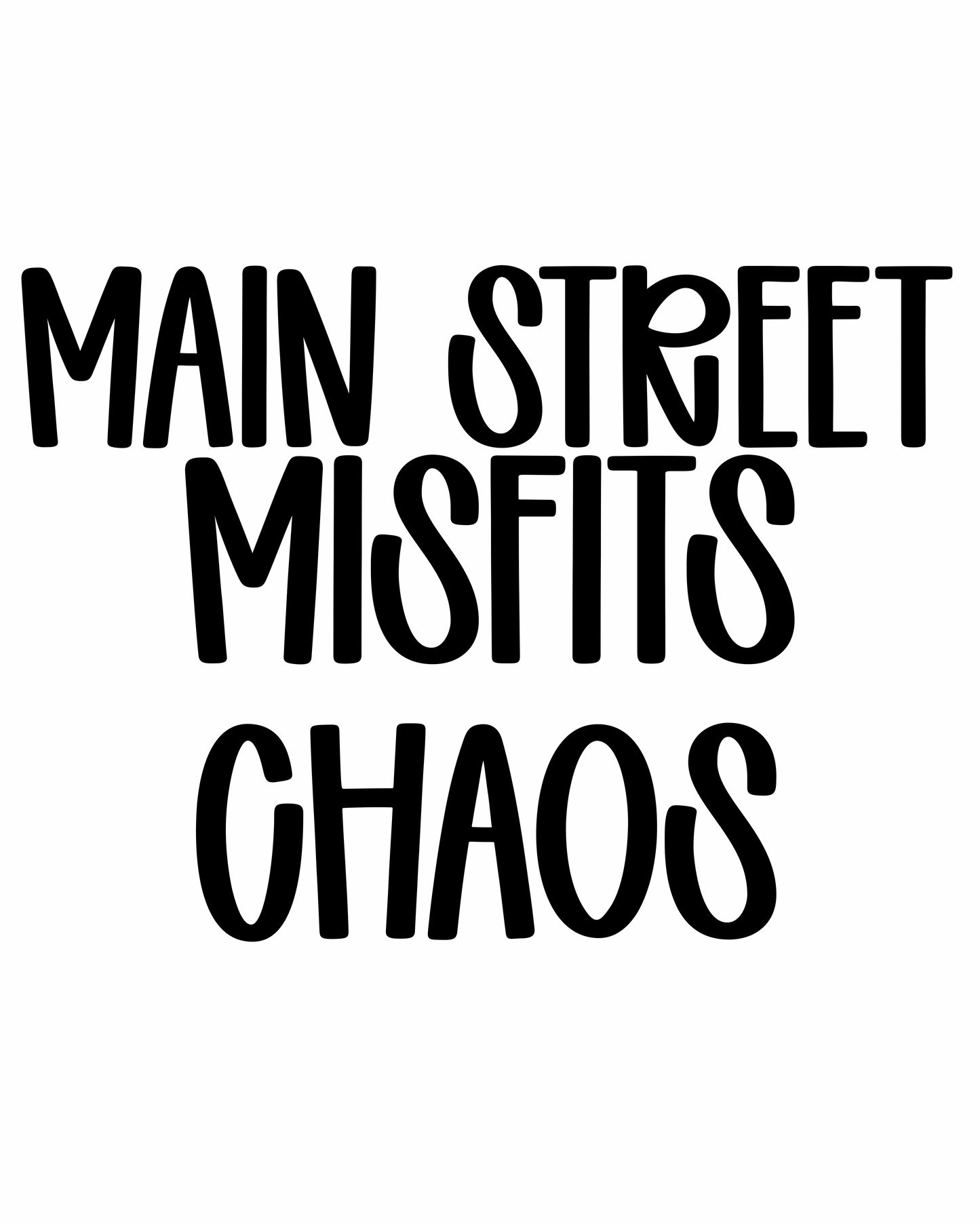 CHAOS | MAIN STREET MISFITS