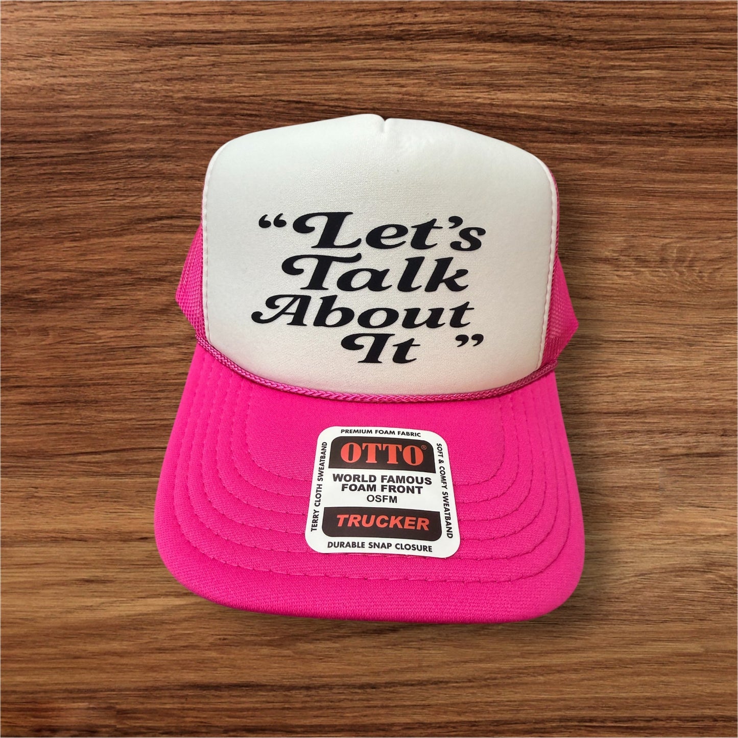 LETS TALK ABOUT IT - UNISEX HOT PINK AND WHITE TRUCKER HAT