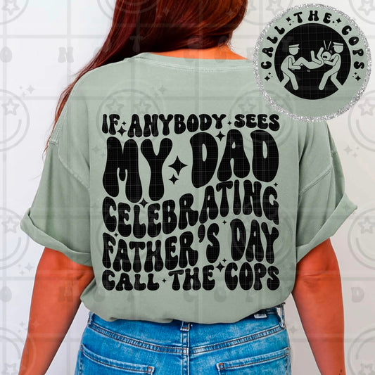 Call the cops on my daddy
