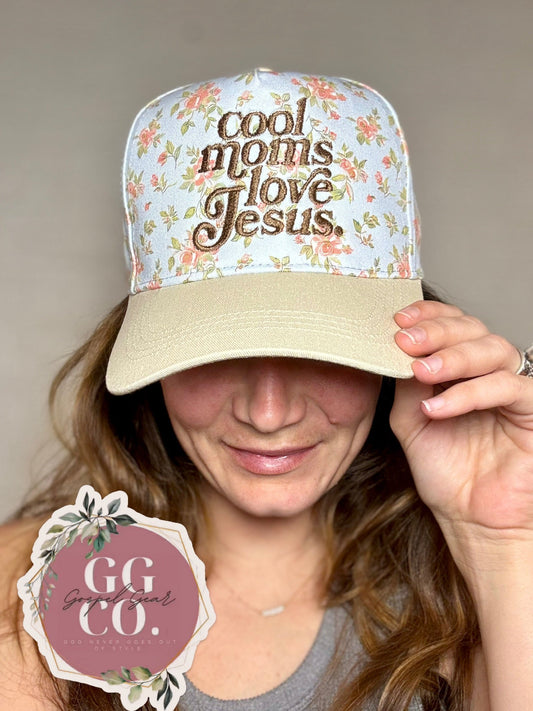 Cool Moms Love Jesus Embroidered Hat