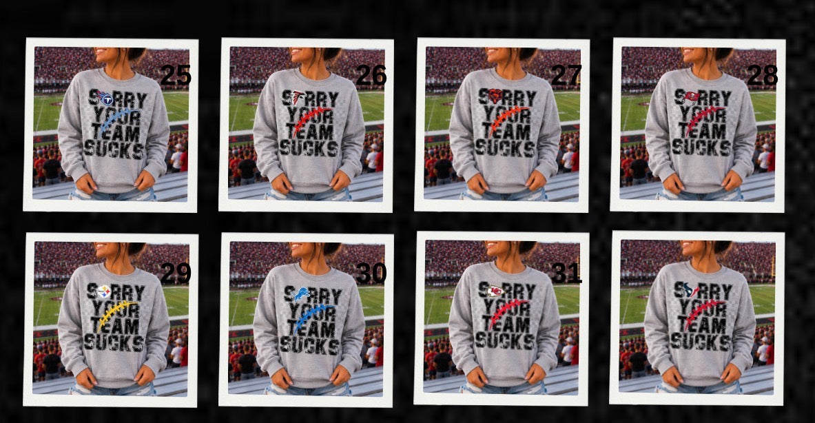 Sorry your team sucks collection