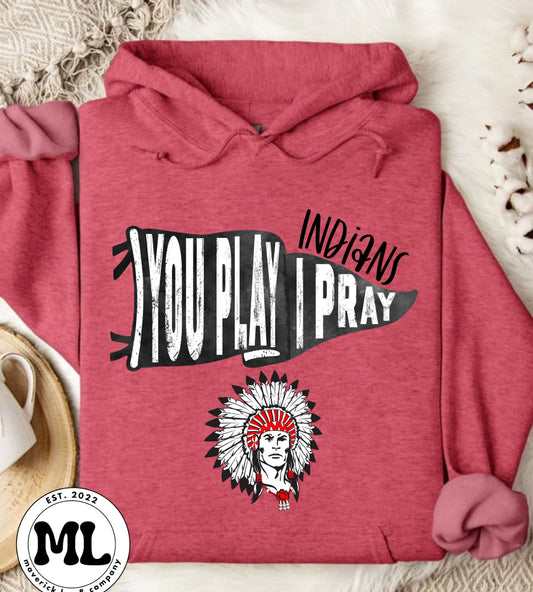 Stebbins Indians - you play I pray