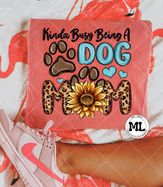 Busy being a dog mom
