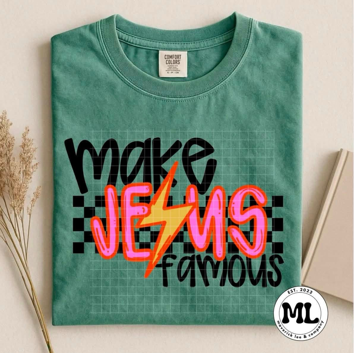 Make Jesus famous - pink
