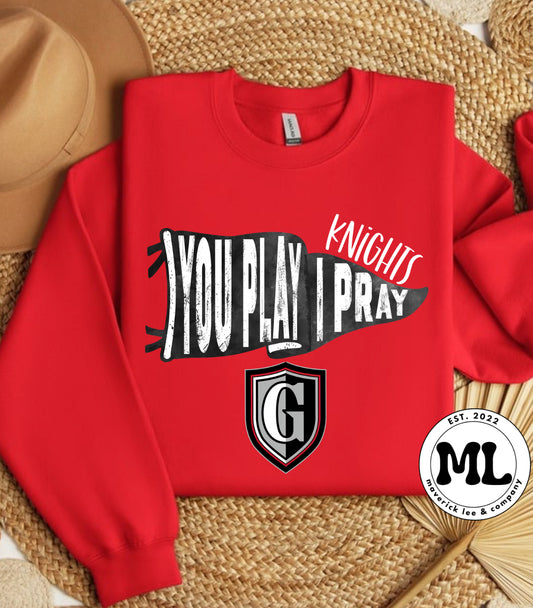 Greenon Knights you play I pray