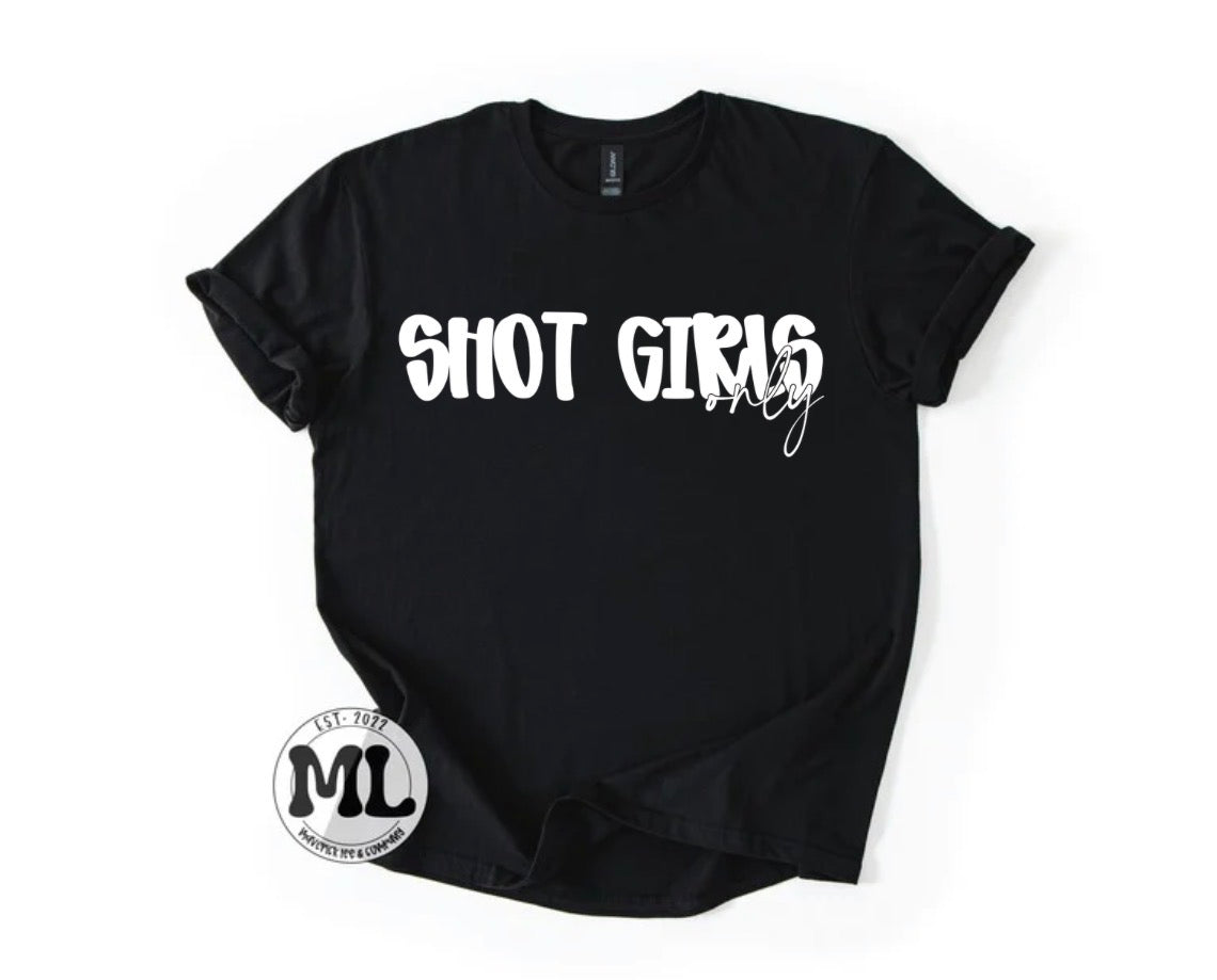 Shot Girls Only Collection