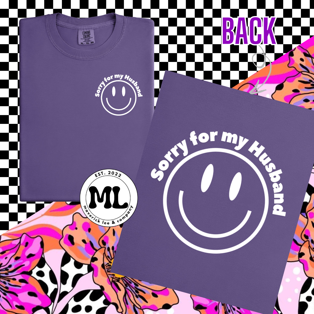 Sorry for my husband front and back