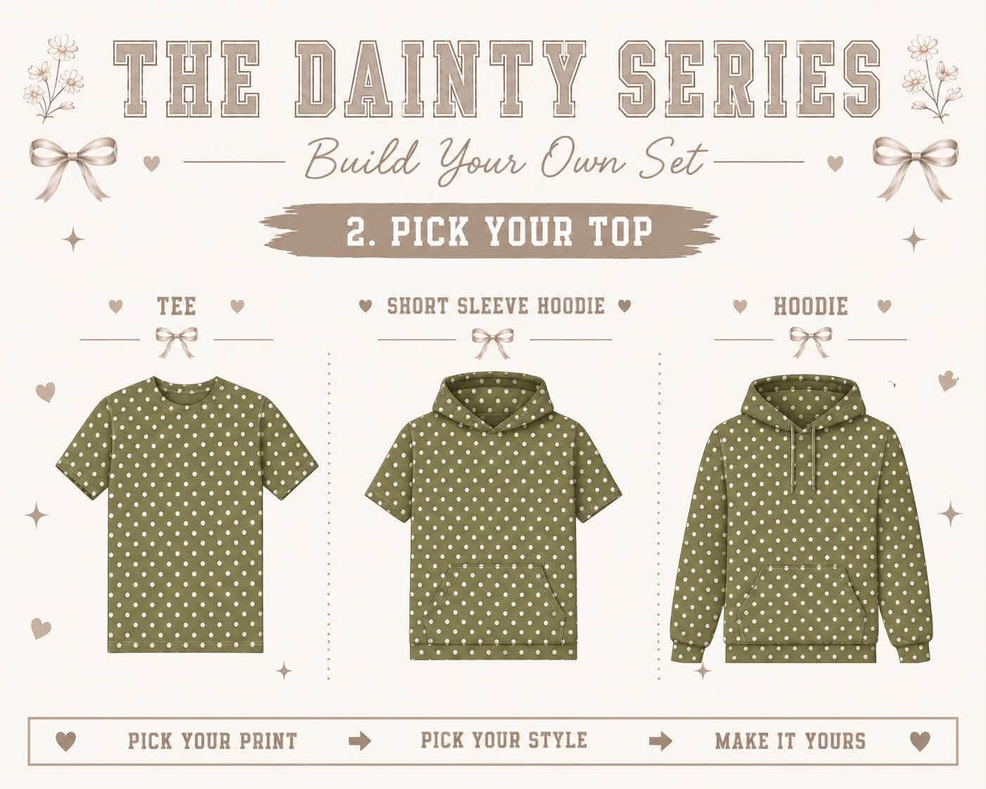 The Dainty Series