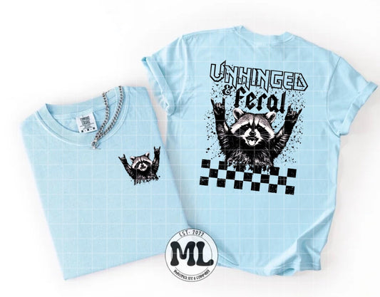 Unhinged and feral