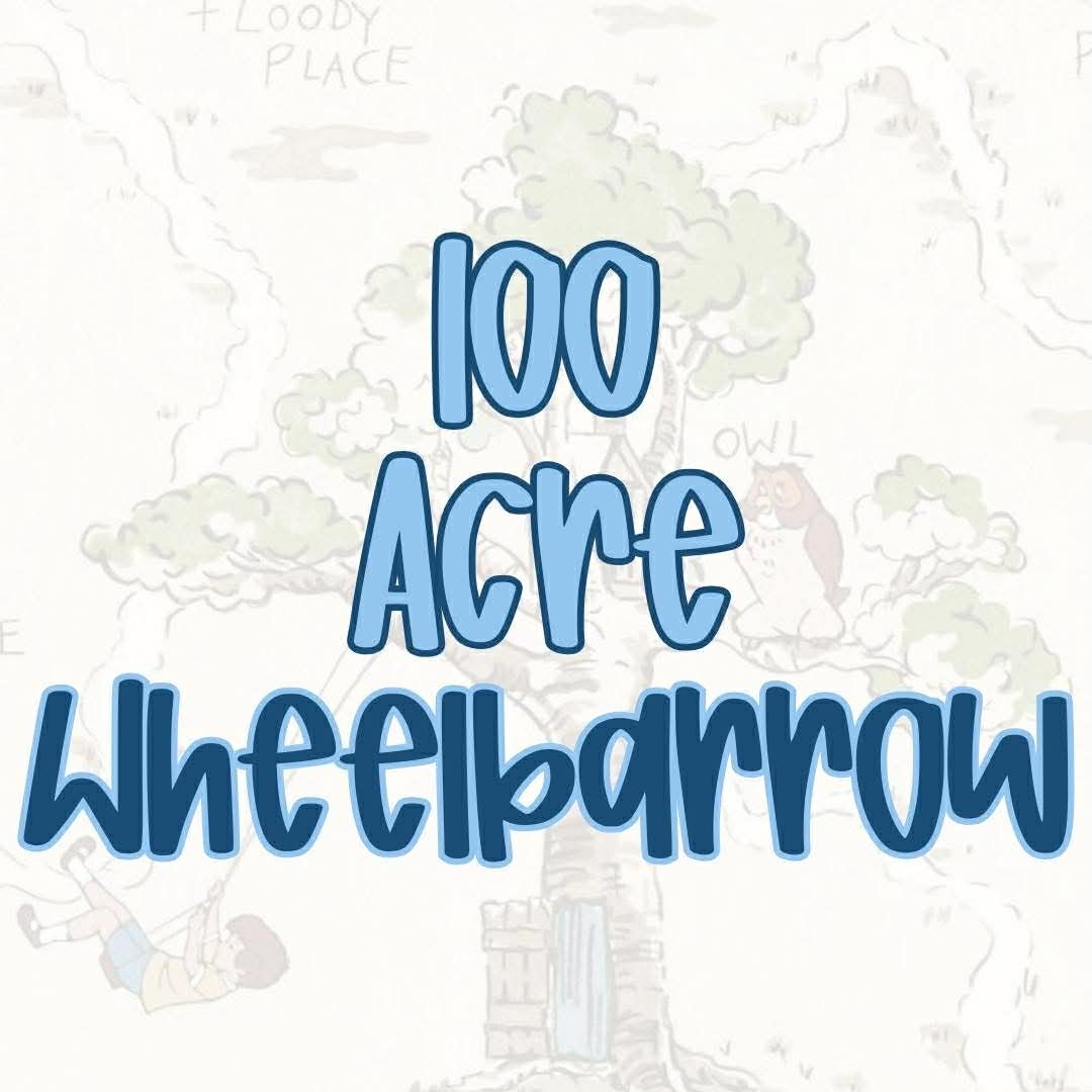 WHEELBARROW | 100 ACRE RERUN