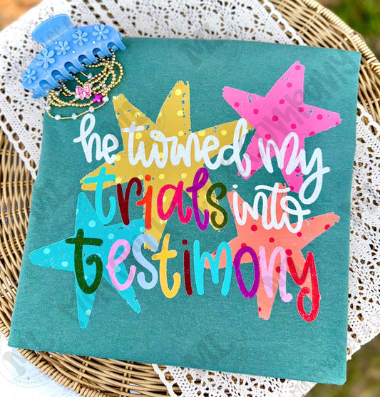 He turned my trials into testimony