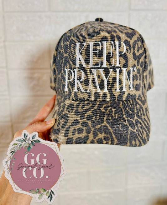 Keep Prayin Embroidered Hat