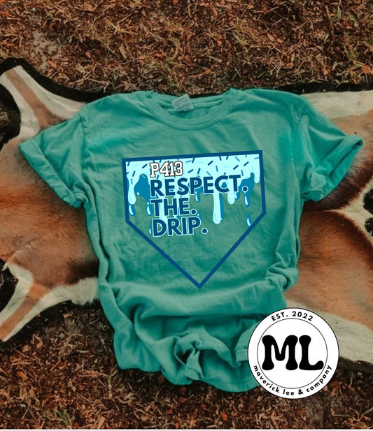 P413 - respect the drip