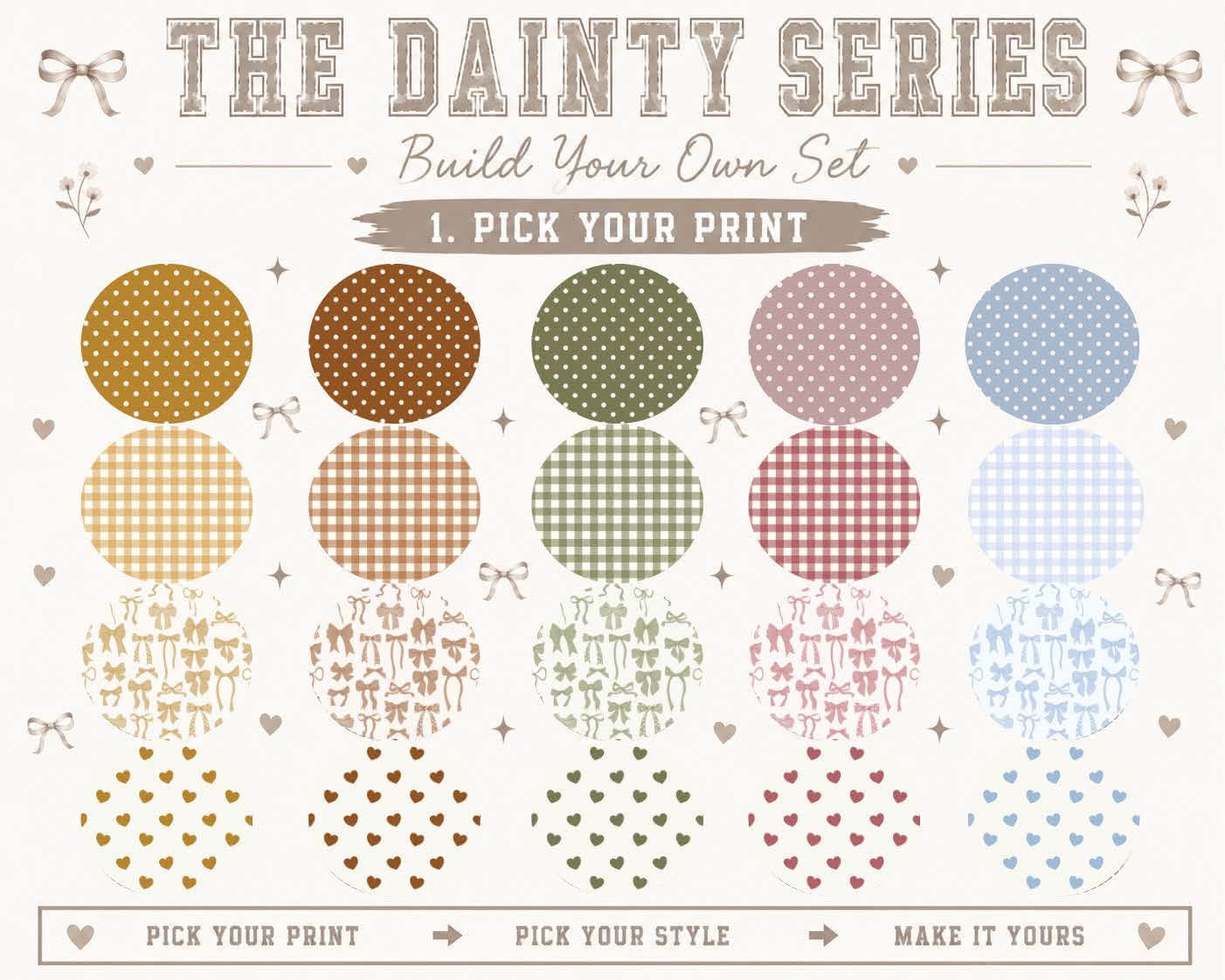 The Dainty Series