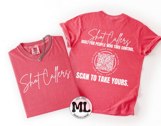 Shot Callers custom front and back - scan to take yours