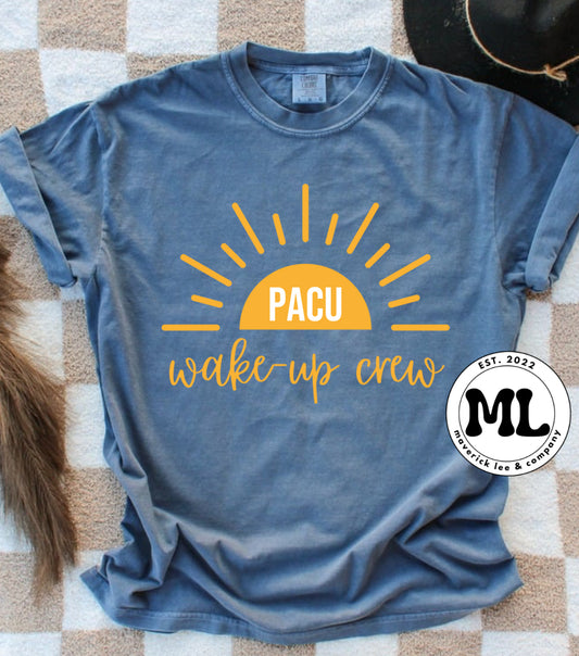 PACU Wake up crew