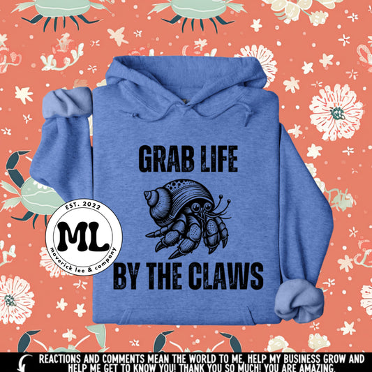 Grab life by the claws