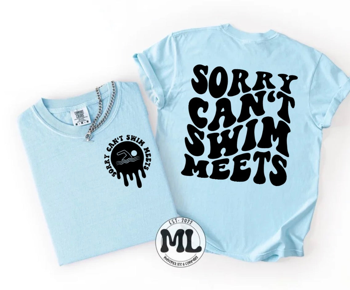 Sorry can’t swim meets - black