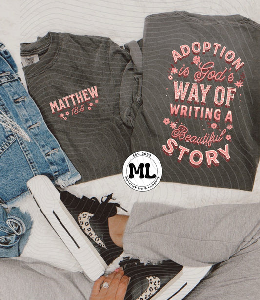 Adoption is God’s way of writing a beautiful story