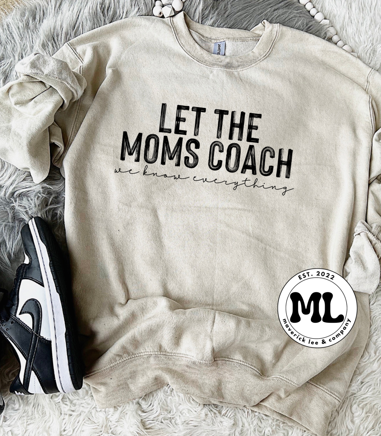 Let mom’s coach