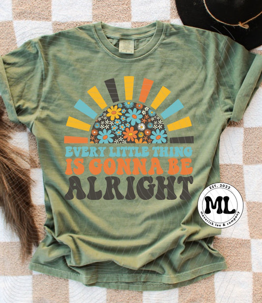 Every little thing is gonna be alright