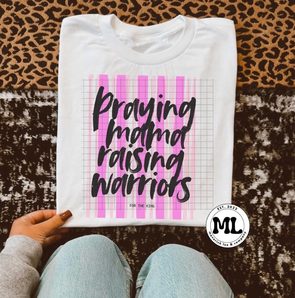 Praying mama raising warriors - pink