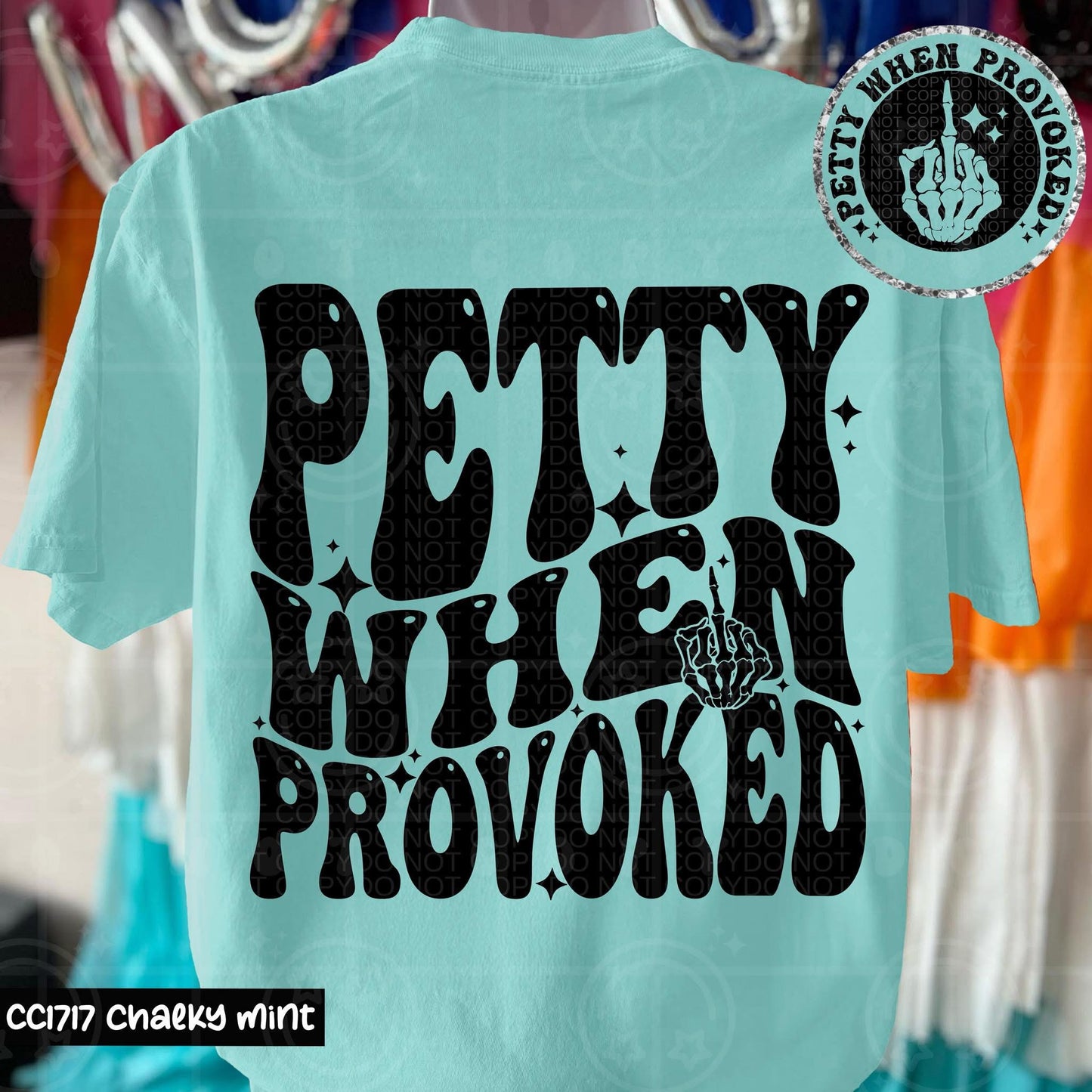 Petty when provoked