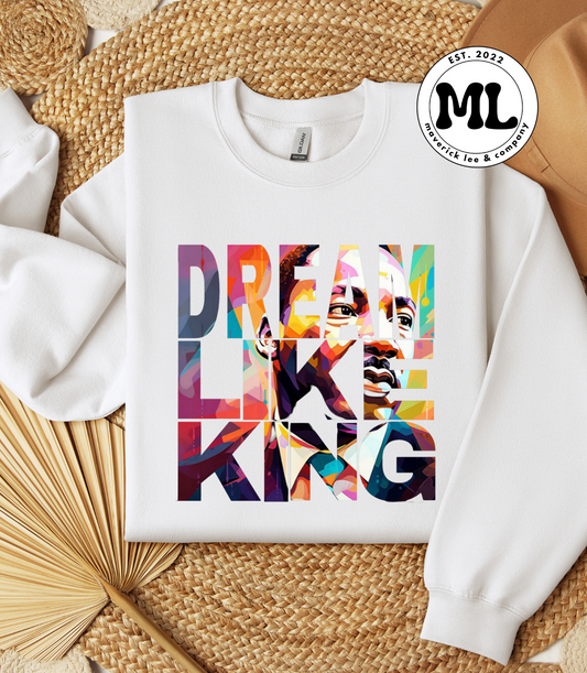 Dream like king