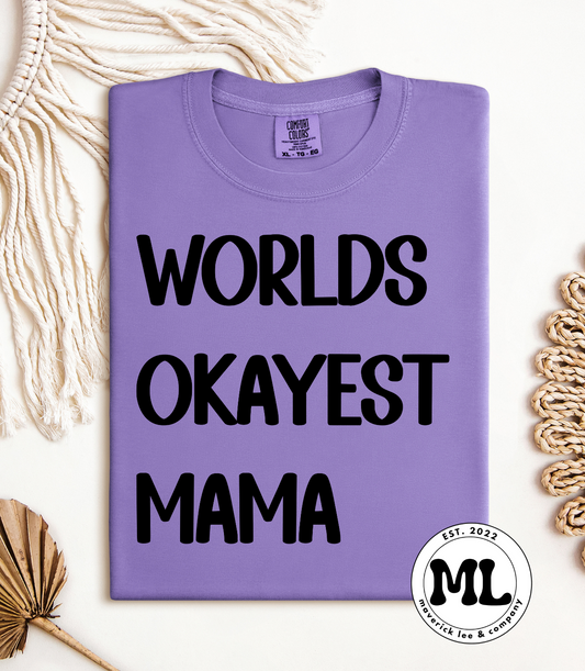 World‘s Okayest mama