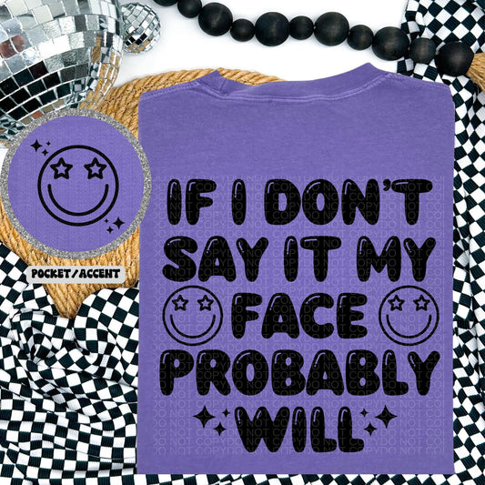 My face probably will