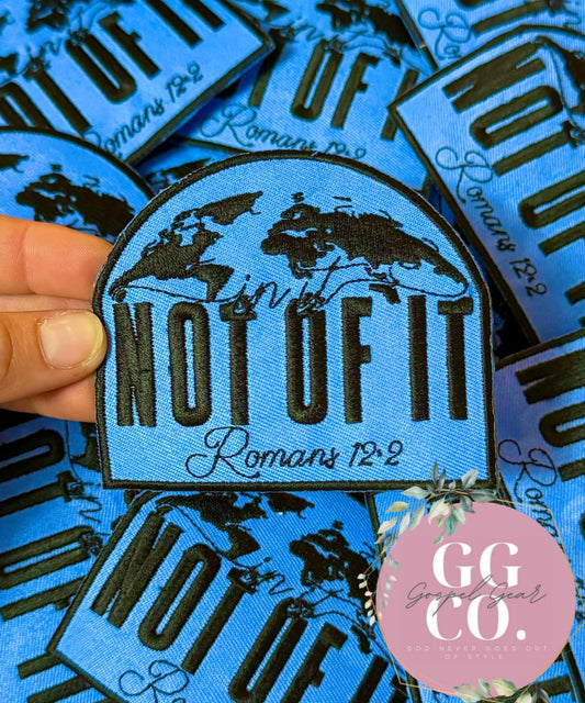 In The World Not Of The World Patch, Christian Hat Patch, Embroidered Patch, Trucker Hat Patch, Iron On, Trendy Hat Patch, Jesus Patch