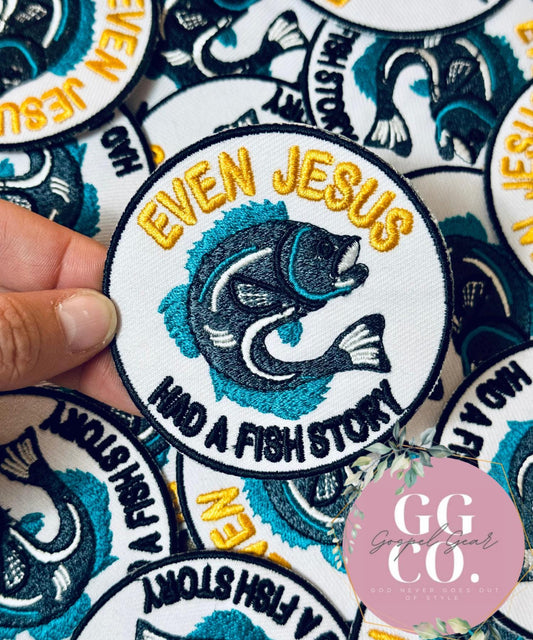 Even Jesus Had A Fish Story Patch, Christian Hat Patch, Embroidered Patch, Trucker Hat Patch, Iron On, Trendy Hat Patch, Patch